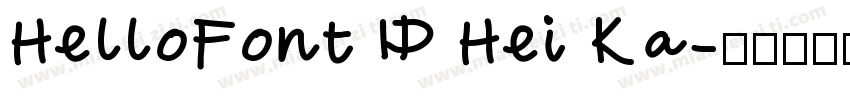 HelloFont ID Hei Ka字体转换